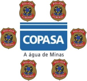 FALTA DE ÁGUA – COPASA: POLÍCIA FEDERAL DE VLADIMIR AZEVEDO